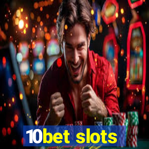 10bet slots